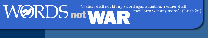 Words Not War